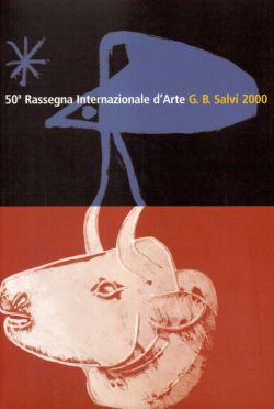 50^ Rassegna internazionale d'Arte G. B. Salvi 2000, AA. VV.